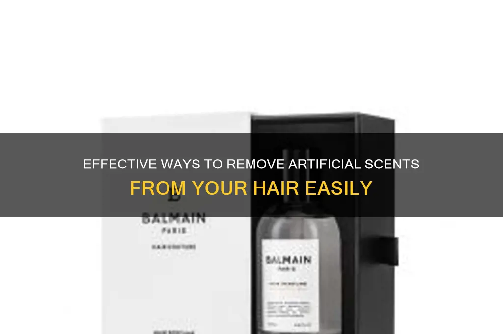 how to get artificial scents out of hair