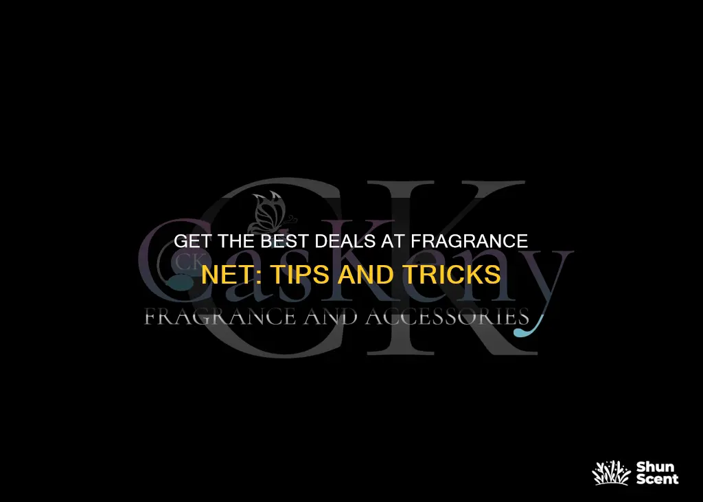 how to get best deal at fragrance net
