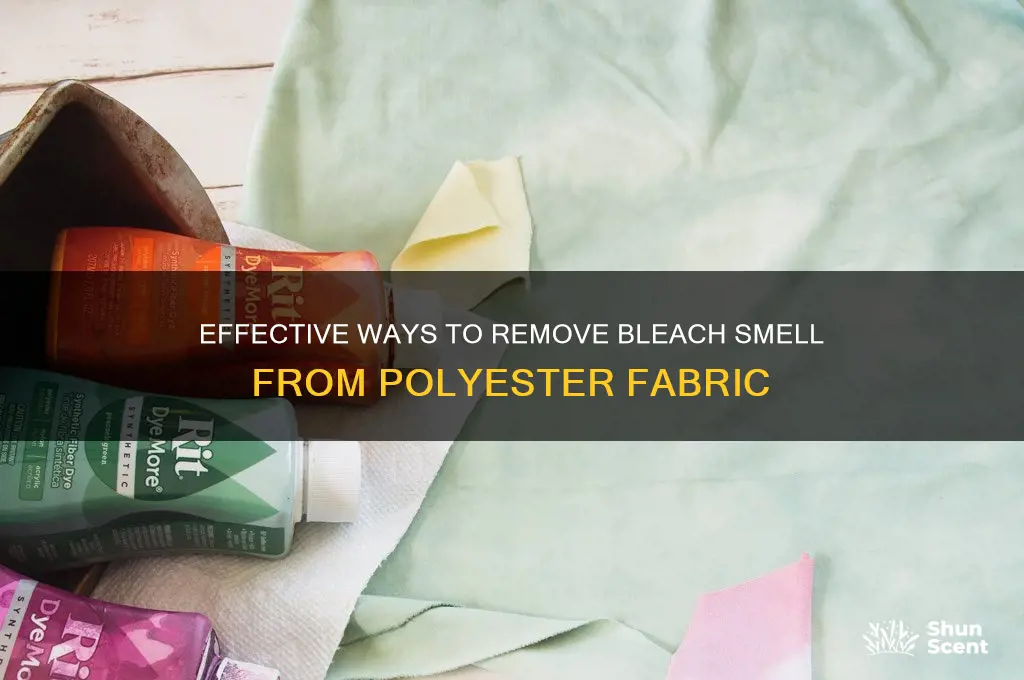 how to get bleach scent out of polyester