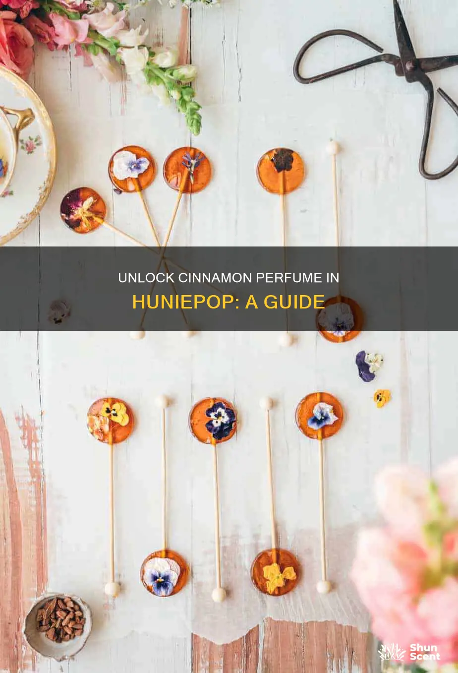 how to get cinnamon perfume hunie pop