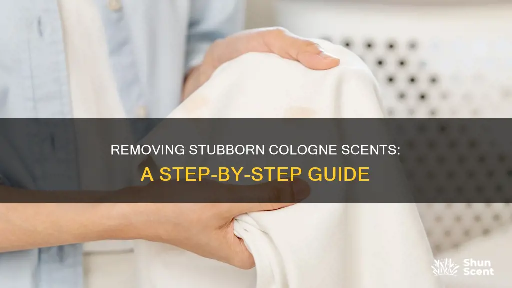 how to get cologne smell off