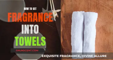 Infuse Your Towels with Scent: A Guide to Fragrant Fabric