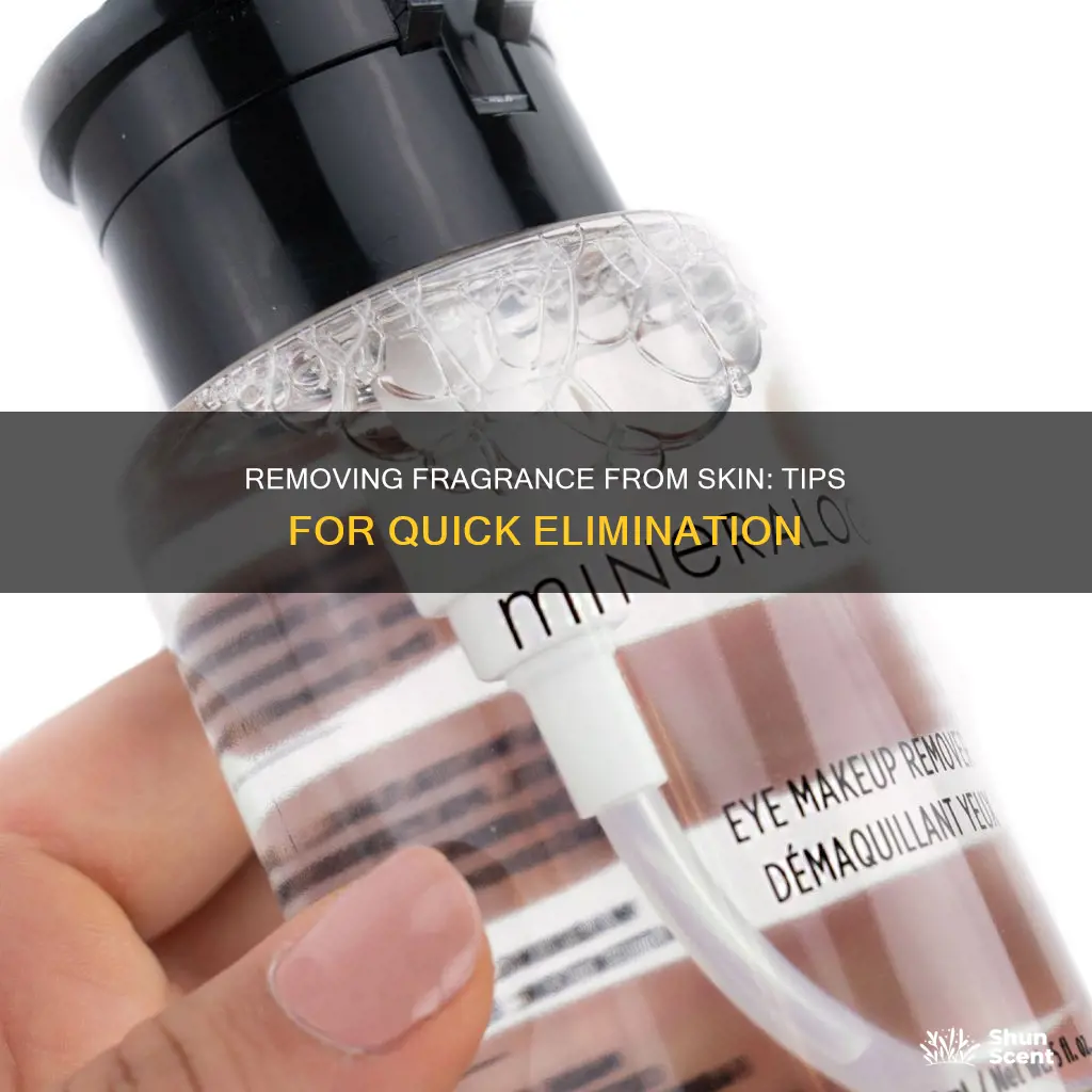 how to get fragrance off skin