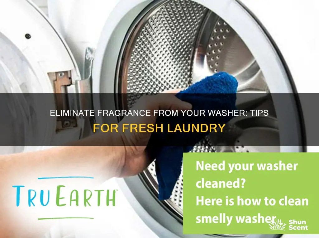 how to get fragrance out of washer