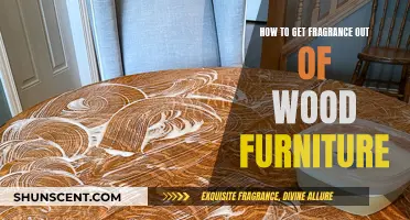 Eliminate Odors: A Guide to Removing Fragrance from Wood Furniture