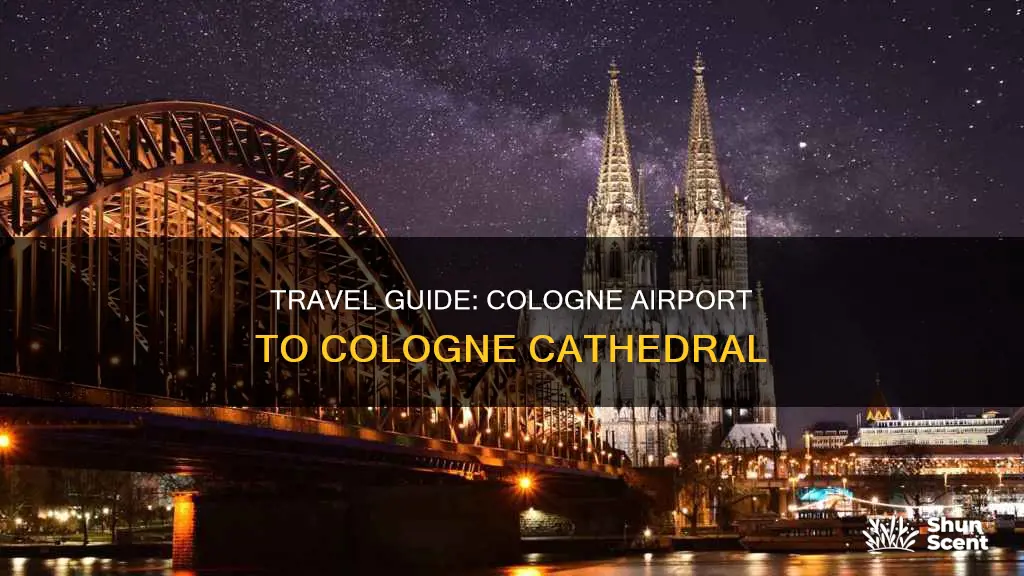 how to get from cologne airport to cologne cathedral