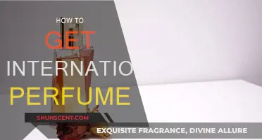 Explore the World of Scents: Accessing International Perfumes