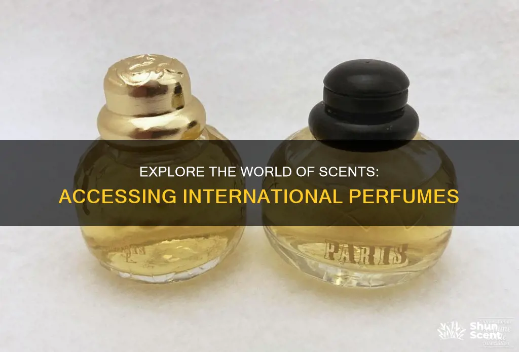how to get international perfume