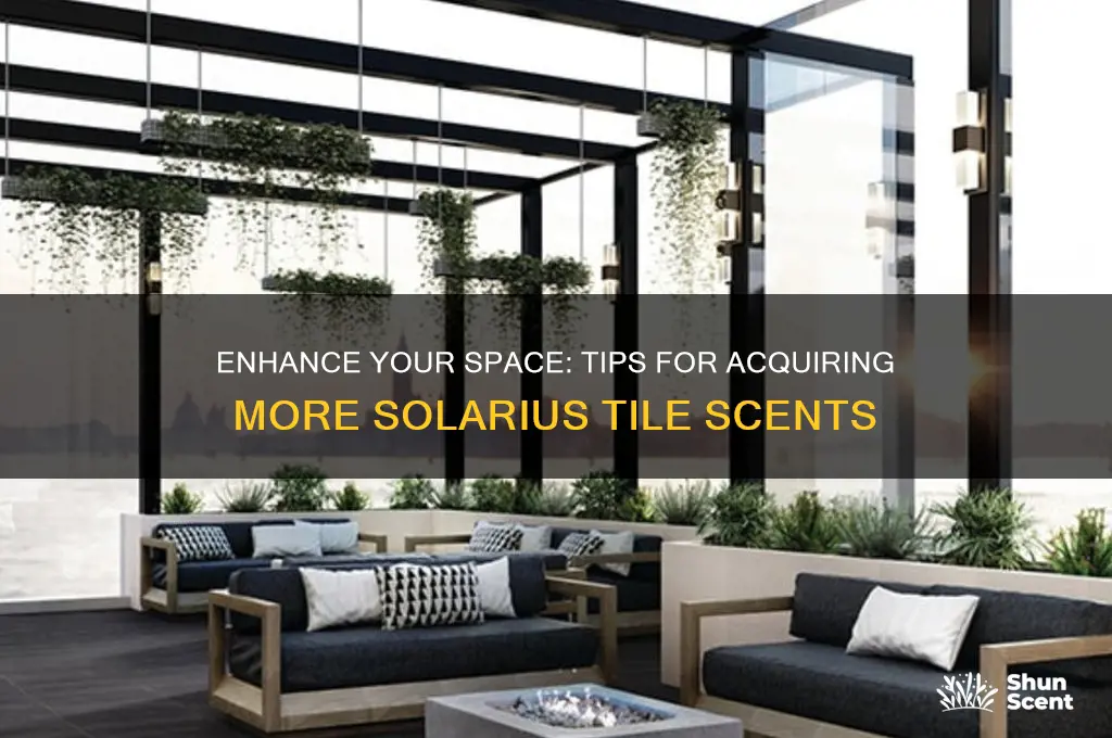 how to get more solarius tile scents
