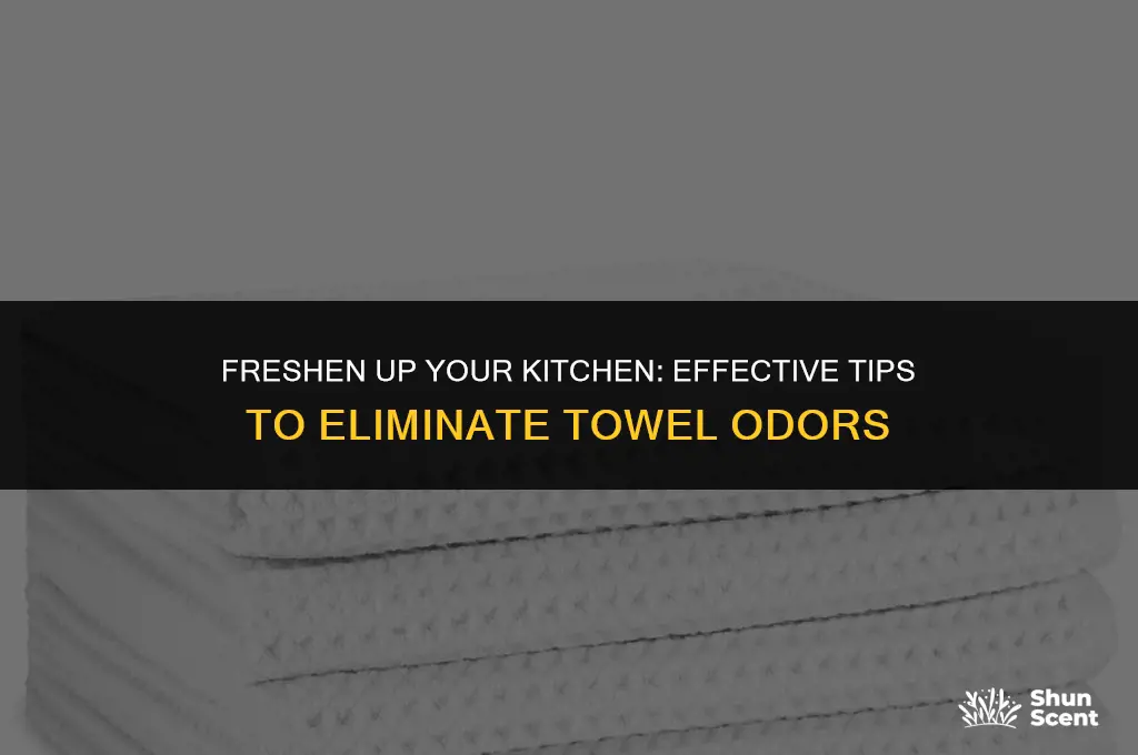 how to get odor out of kitchen towels