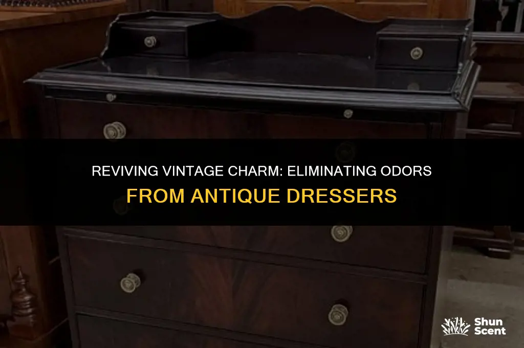 how to get odor out of old antique dresser