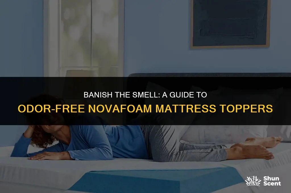 how to get of odor of novafoam mattress toppers