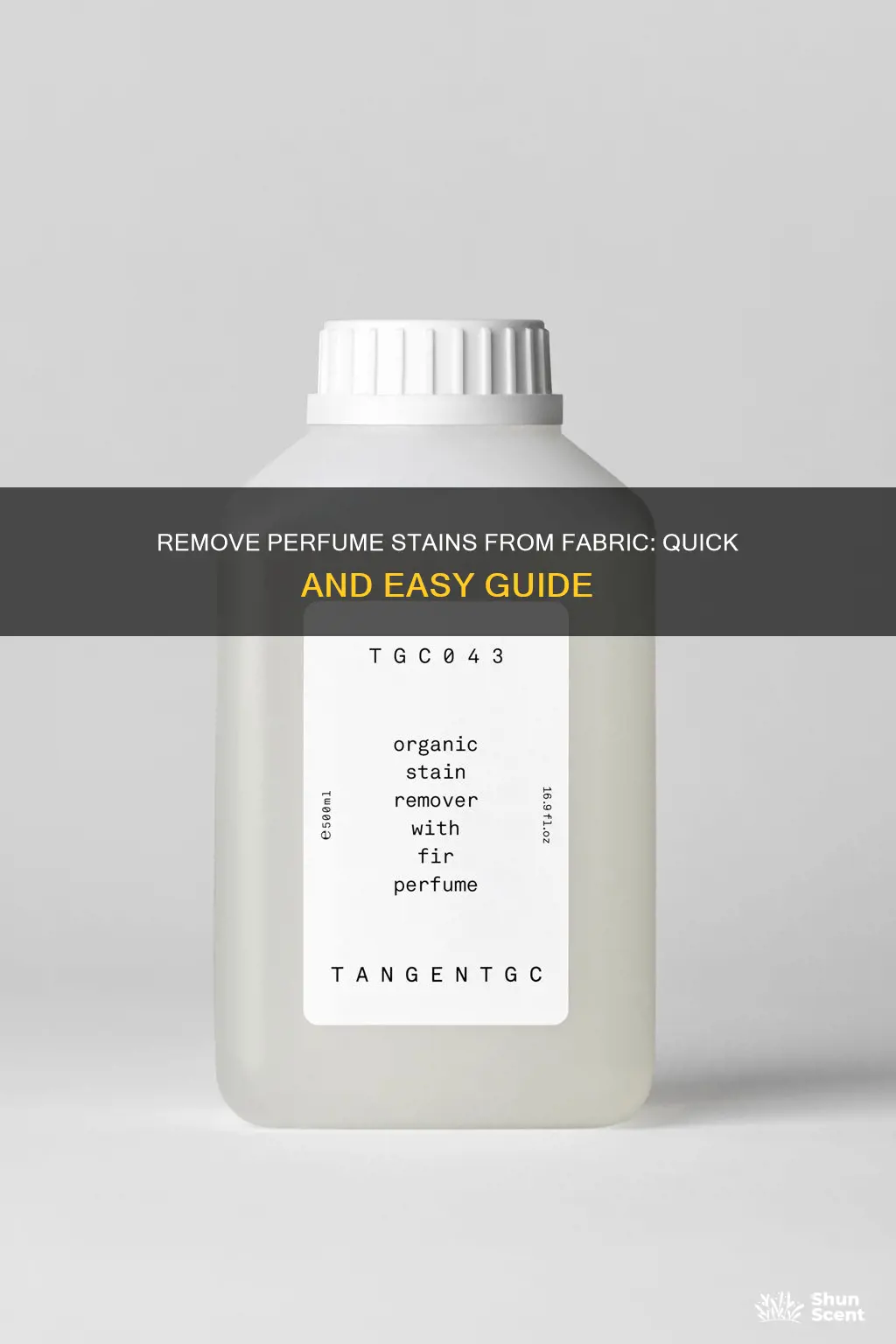 how to get perfume out of fabric