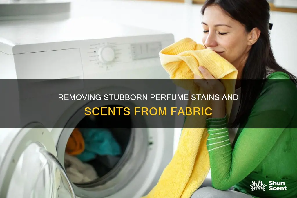 how to get perfume smell off fabric