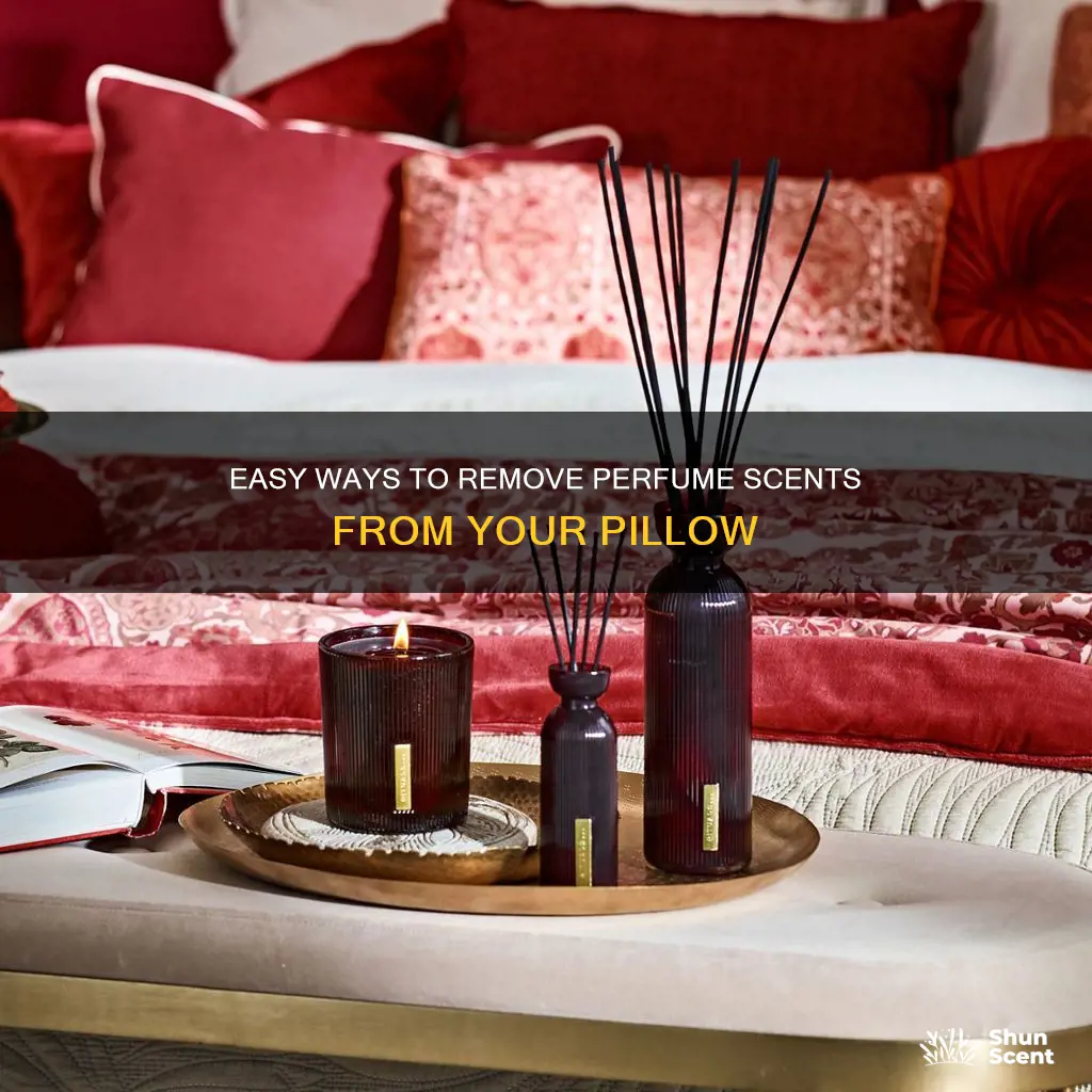 how to get perfume smell out of pillows