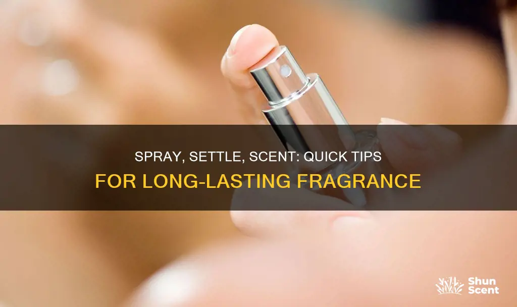 how to get perfume to settle quickly