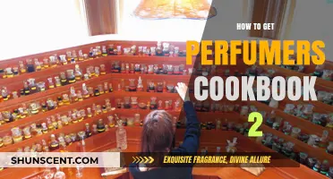 The Ultimate Guide to Acquiring Perfumer's Cookbook 2