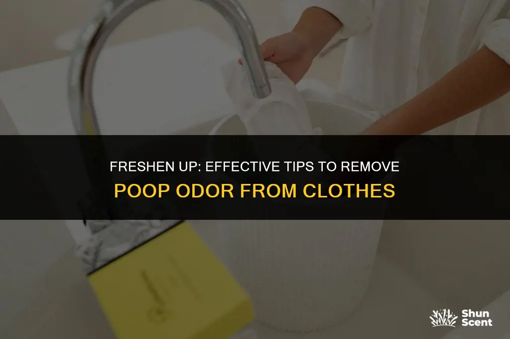 how to get poop odor out of clothes