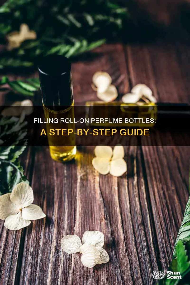 how to get product into roll on perfume bottles