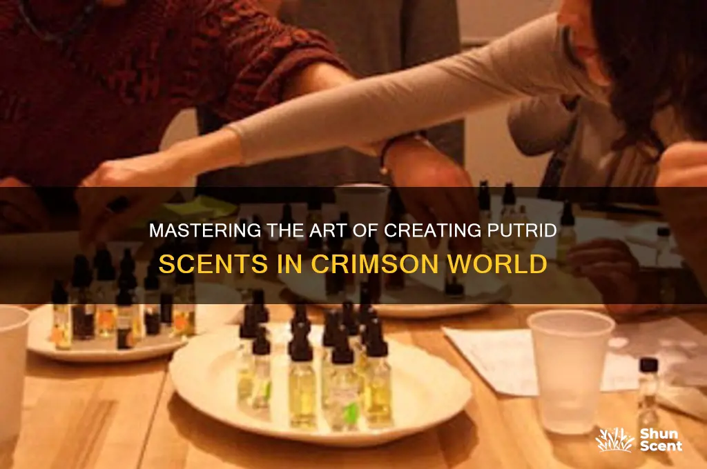how to get putrid scent in crimson world