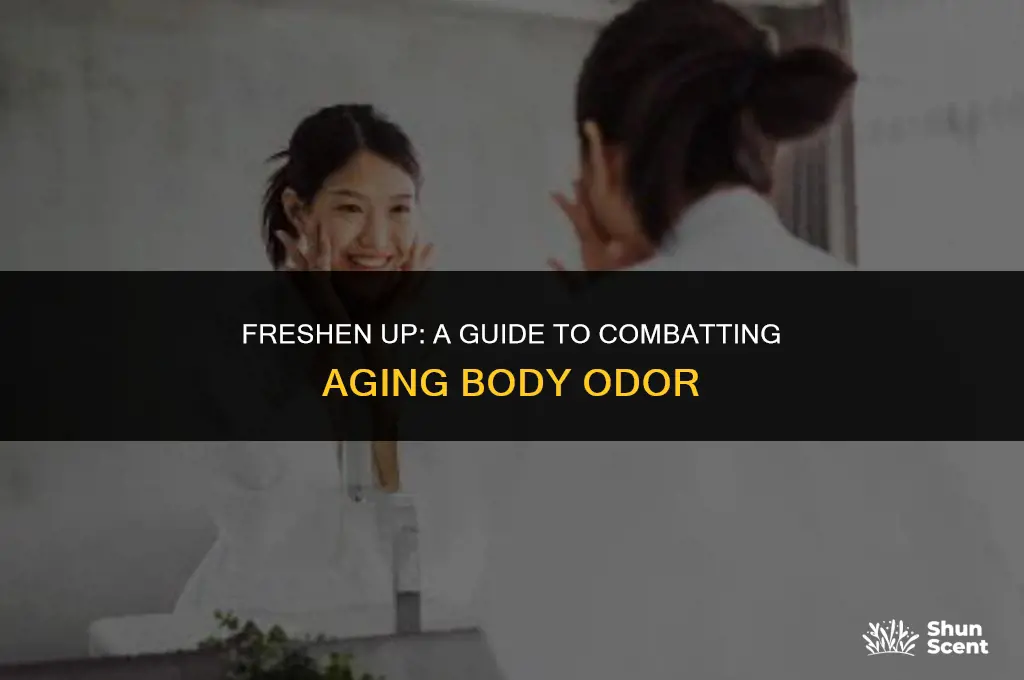how to get rid of aging body odor
