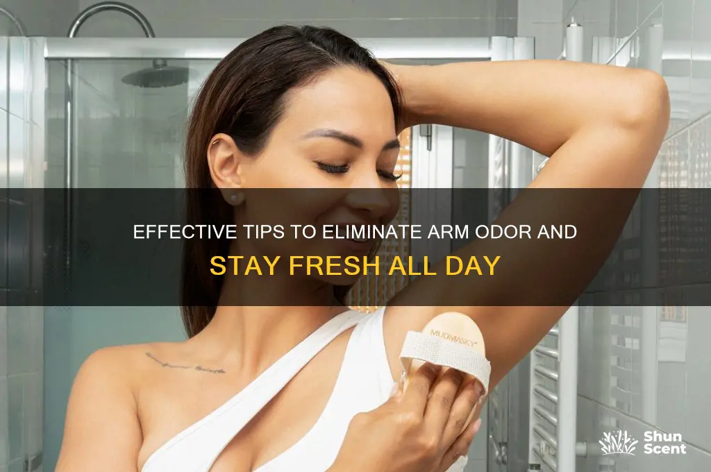 how to get rid of arm scent