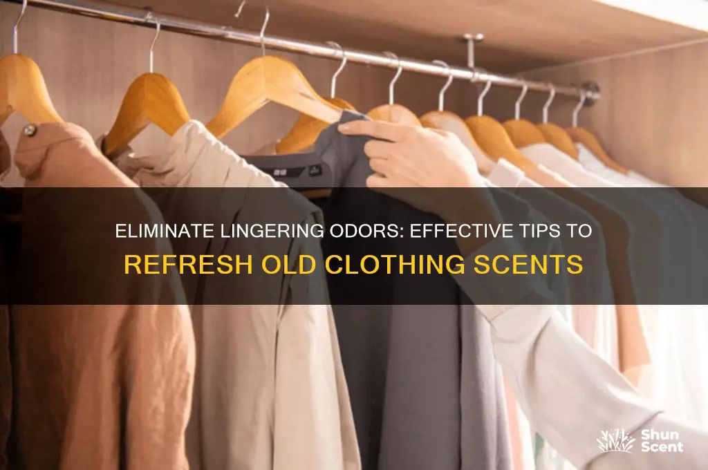 how to get rid of clothing old scent