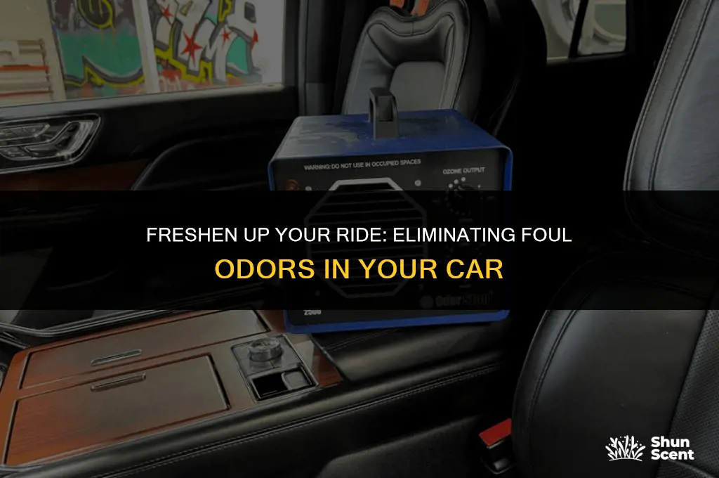 how to get rid of foul odors in a car
