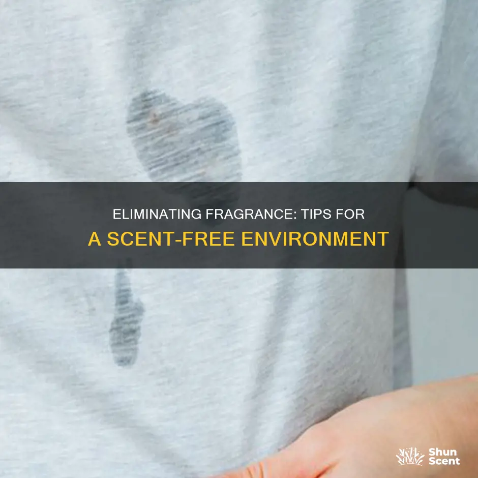 how to get rid of fragrance
