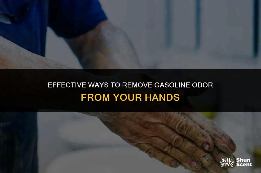 how to get rid of gasoline odor on hands