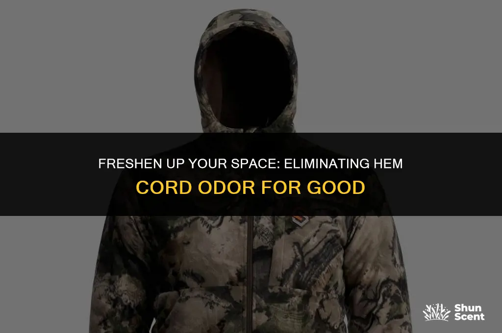 how to get rid of hem cord odor