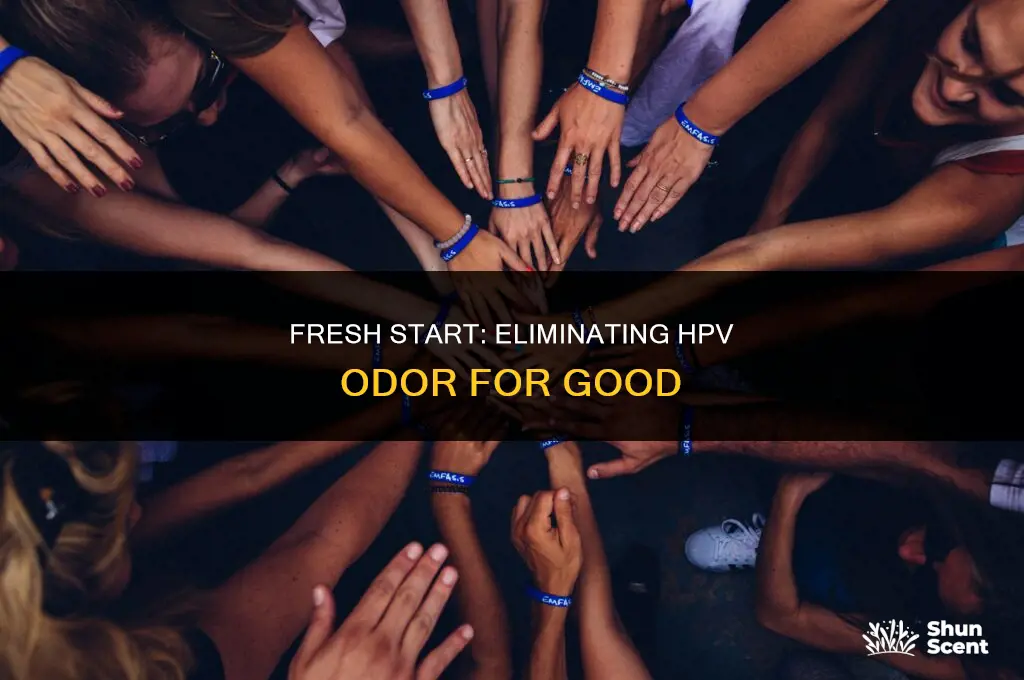 how to get rid of hpv odor