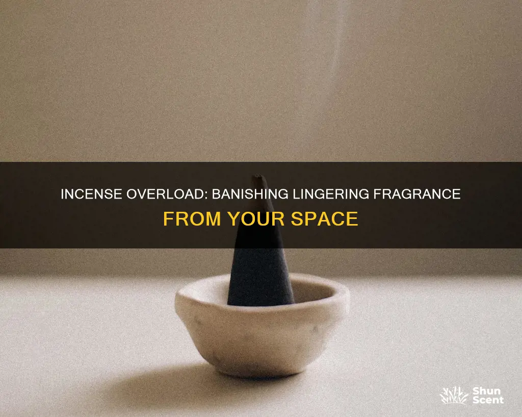 how to get rid of indian incense smell