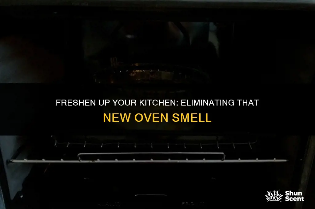 how to get rid of new oven odor
