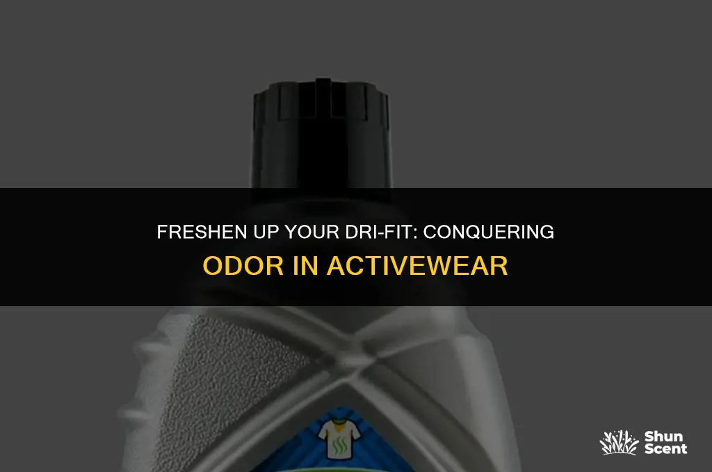 how to get rid of odor in dri fit shirts