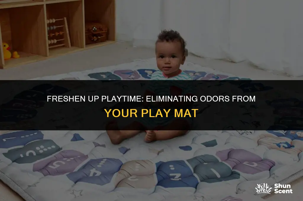how to get rid of odor on play mat