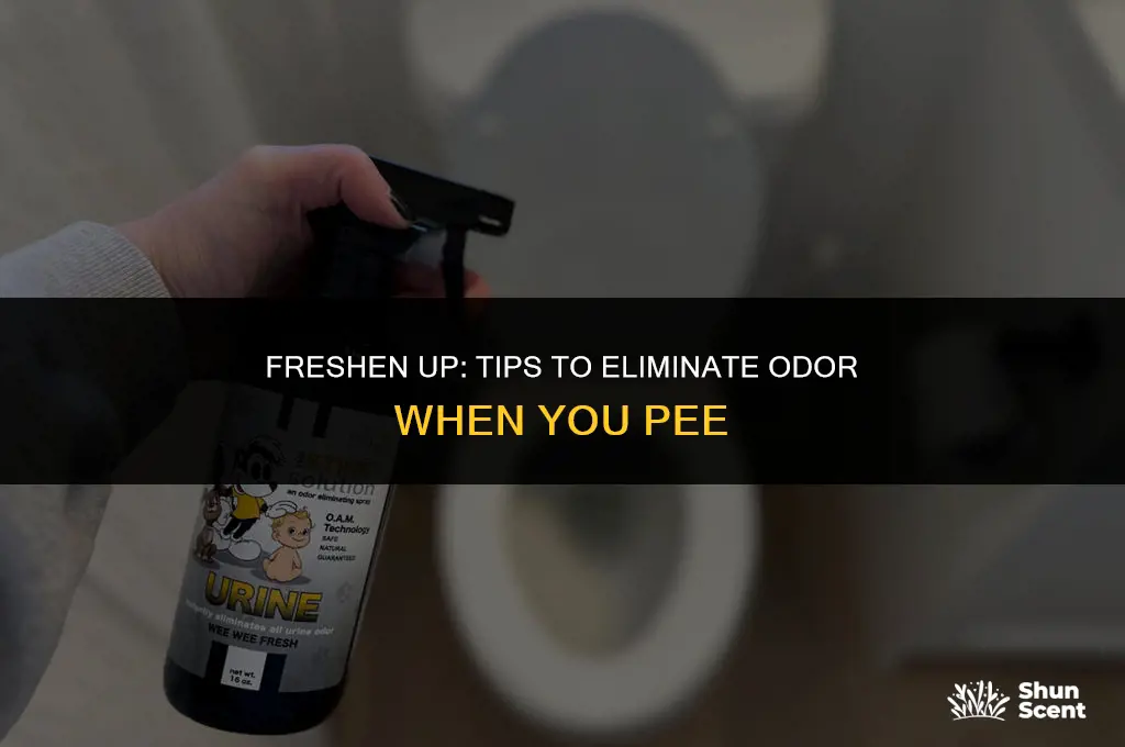how to get rid of odor when you pee