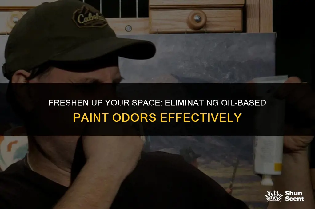 how to get rid of oil based paint odor