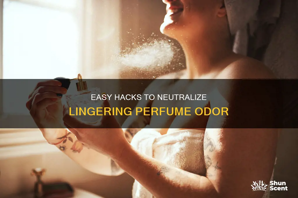 how to get rid of smell of spilled perfume