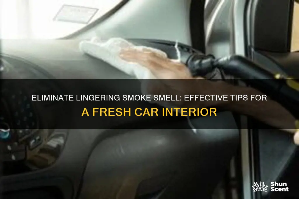 how to get rid of smoke scent in car
