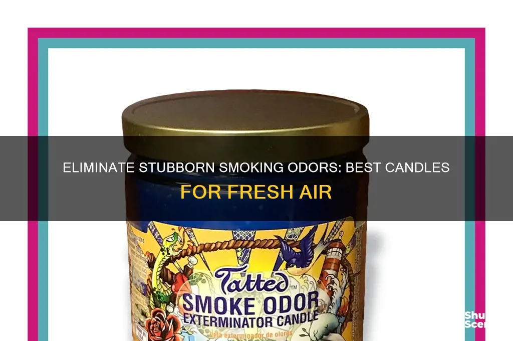 how to get rid of smoking odor candles