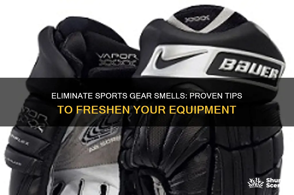 how to get rid of sports equipment odor