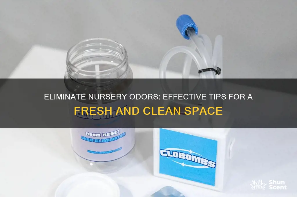 how to get rid of the nursery odor