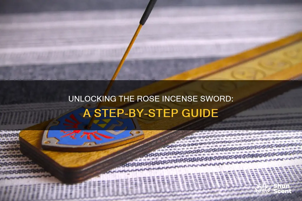 how to get rose incense sword