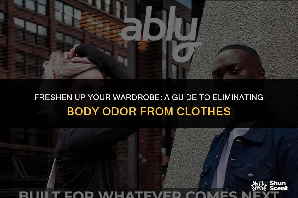 how to get set in body odor out of clothes