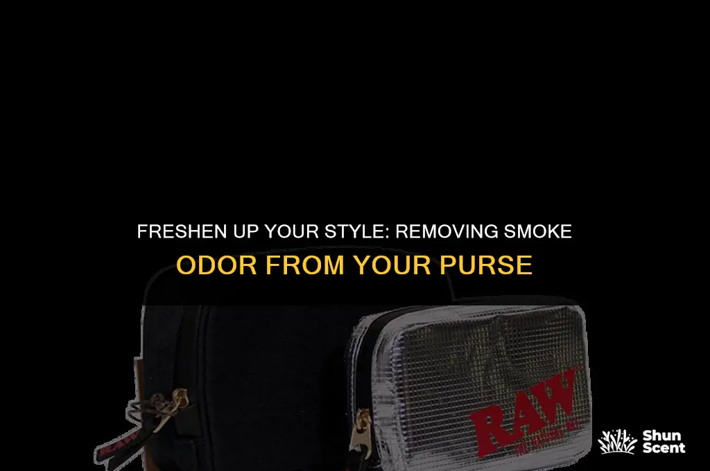 how to get smoke odor out of purse