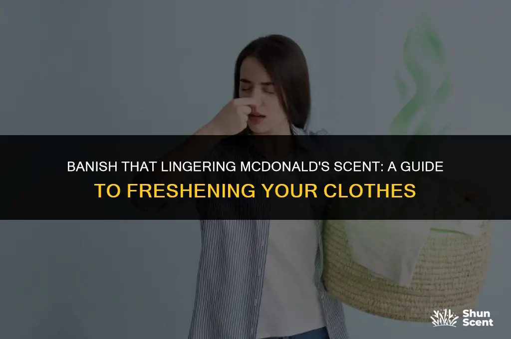 how to get the musty mcdonald odor from clothes