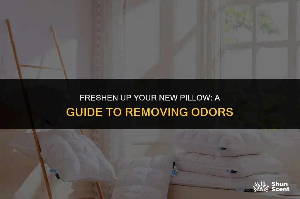 how to get the odor out of a new pillow