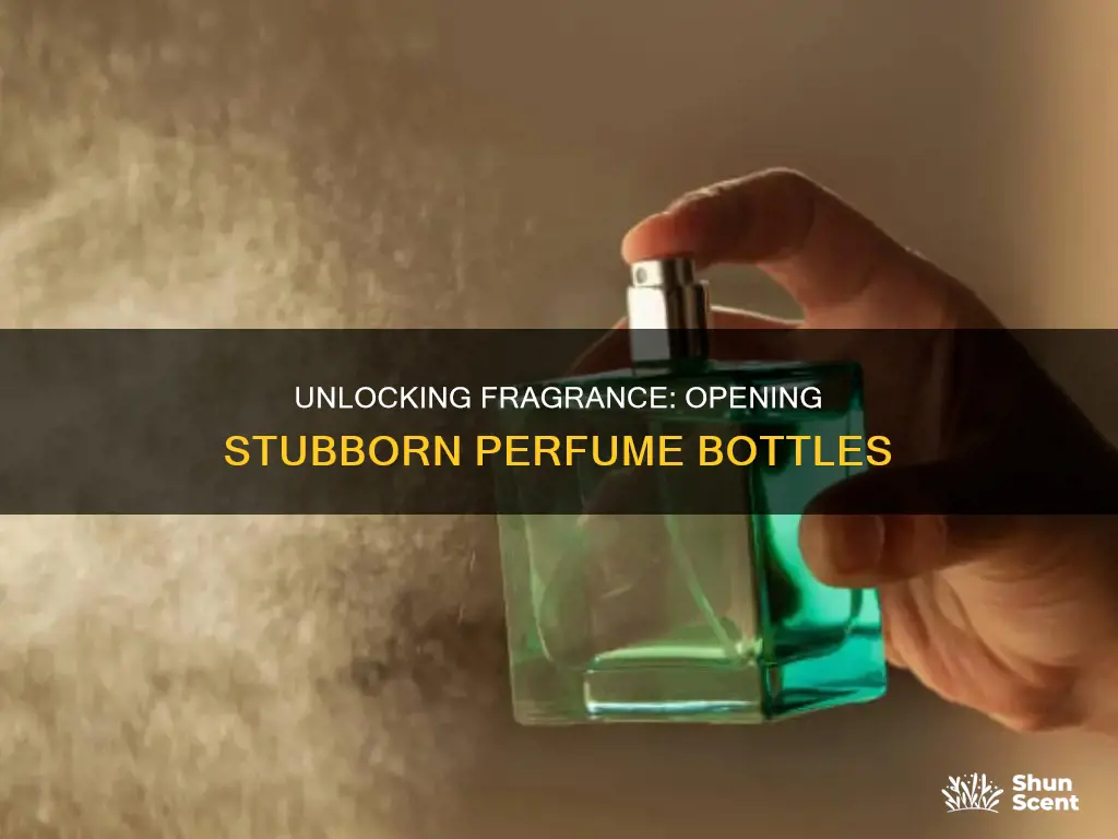 how to get the top off a perfume bottle