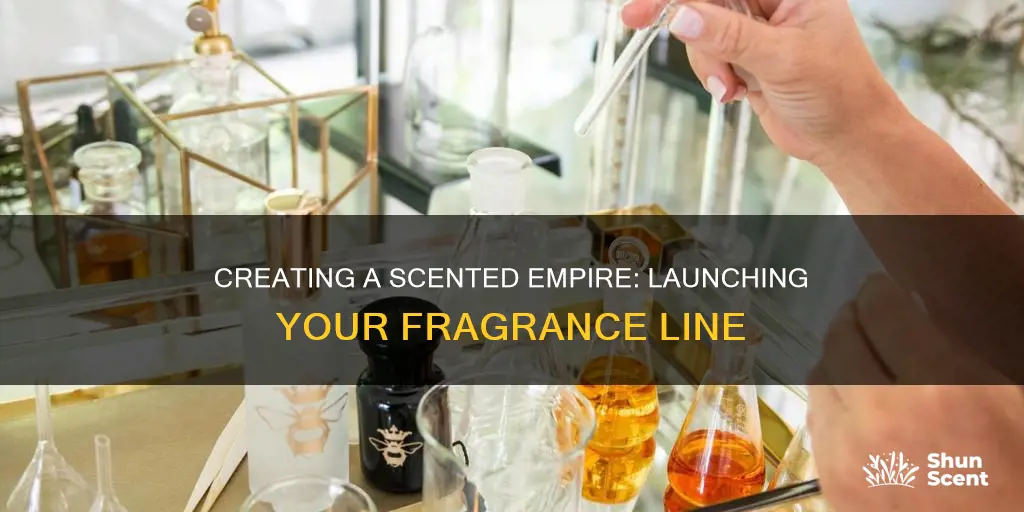 how to get your own fragrance line